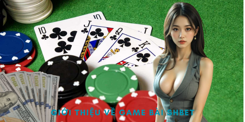 Giới thiệu về Game Bài Shbet